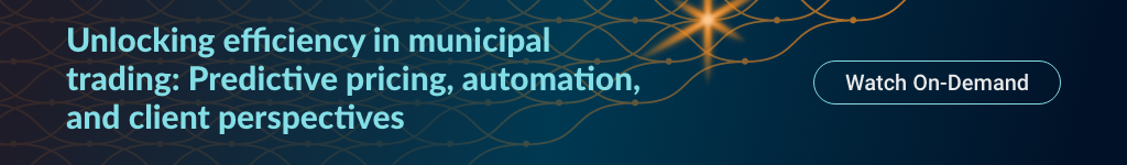 Unlocking efficiency in municipal trading: Predictive pricing, automation, and client perspectives