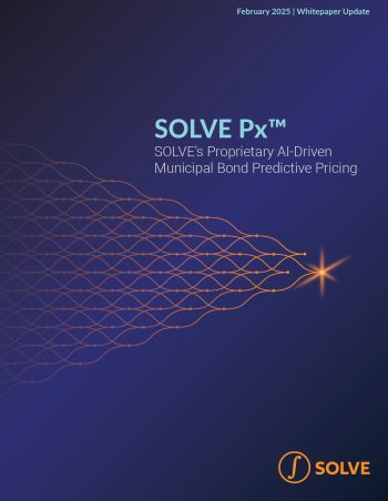SOLVE Px SOLVE's Proprietary AI-Driven Municipal Bond Predictive Pricing